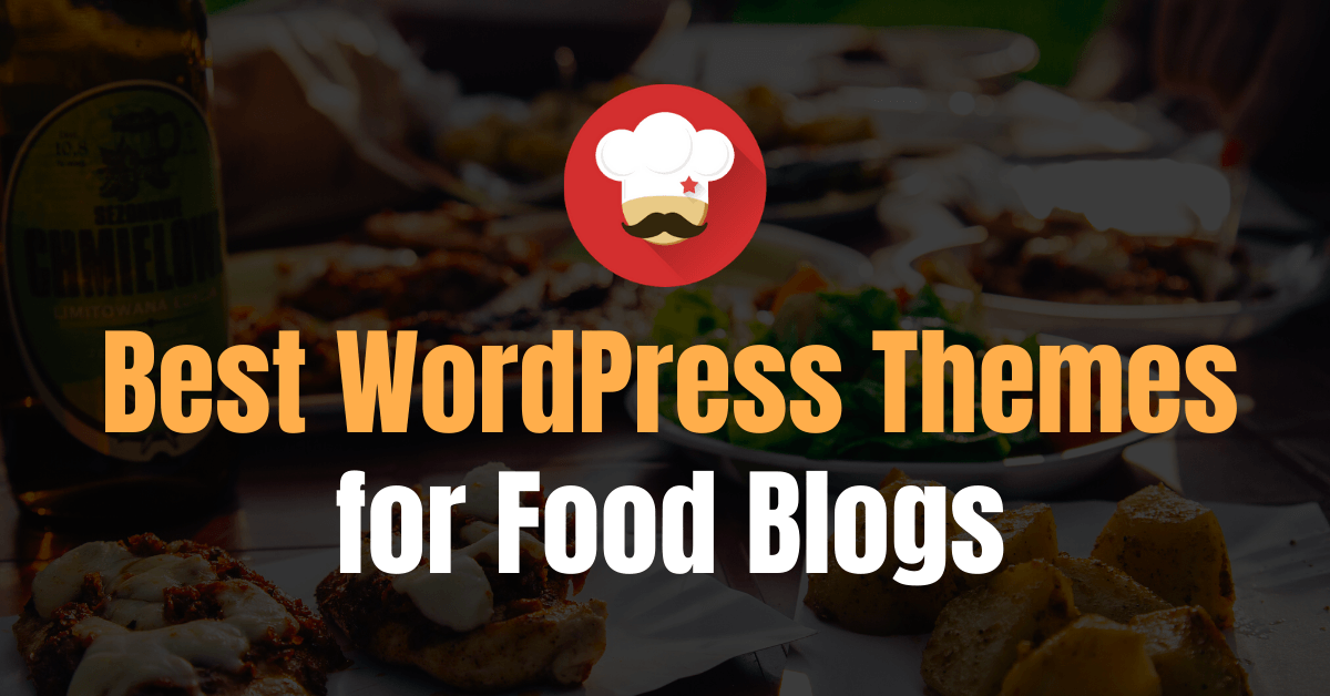 食物博客最好的Wordpress主题